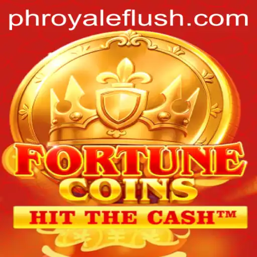 Discovering the Thrilling World of FortuneCoins: A Deep Dive into ROYALE FLUSH